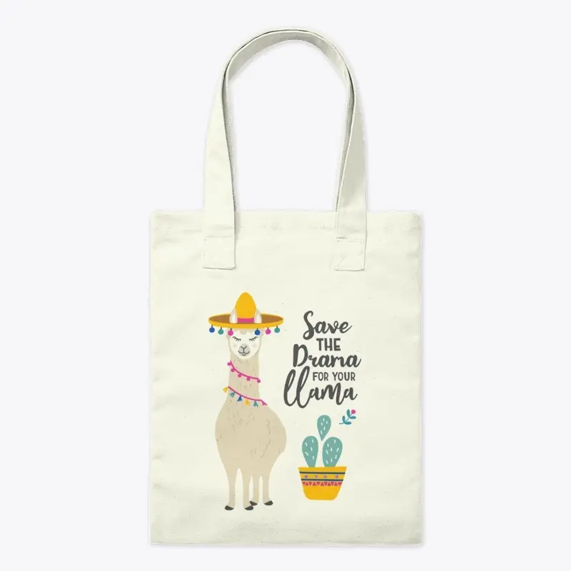 Save The Drama For Your Llama Tote Bag